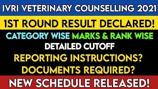 IVRI Counselling 2021 | 1st Round Result Declared | Category wise Detailed Cutoff | Documents Needed