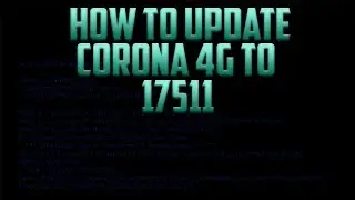 Как обновить Corona RGH до версии 17511