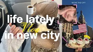 Life in a New City | Daily Vlog