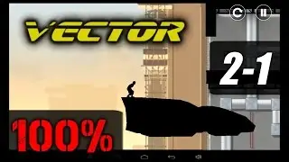 Vector [Gameplay] Stage 2-1 Construction Yard [100% - All Bonuses - All Tricks - 3 Stars]