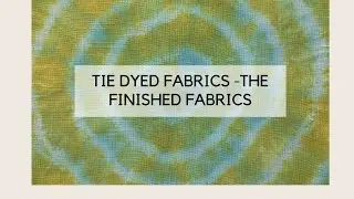Fabric Dyeing Basics I  Finished Dyed Fabrics