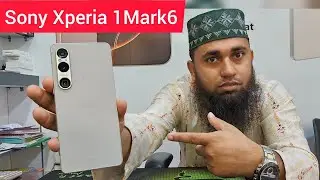 Sony Xperia 1vi 🔥 Sony Xperia 1Mark6 price in Bangladesh 2025