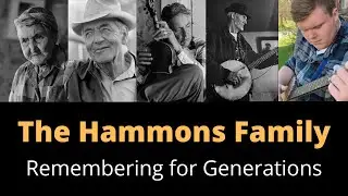 The Hammons Family - Remembering For Generations