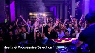 Neelix live @ Progressive Selection
