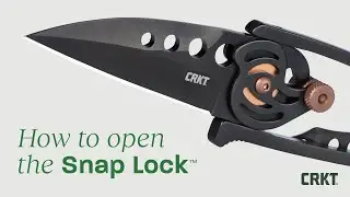 Как открыть CRKT Snap Lock&trade;