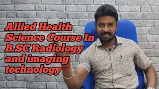 B.sc Radiology and imaging technology | COURSE EXPLAIN TAMIL | MOTHERMANI | MOTHER EDUCATIONAL TRUST
