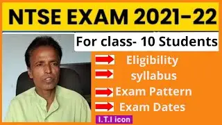 NTSE Application form 2021-22 | NTSE Exam 2021-22 for class 10 Students | NTSE Exam date