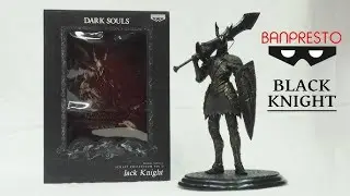 Dark Souls Black Knight Banpresto Sculpt Collection Figure UNBOXING #darksouls #banpresto #bandai