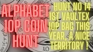 ALPHABET 10P COIN HUNT EP 14 FIRST VAULTEX BAG OF 2024, A NICE TERRITORY FOUND 👍