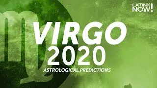 Virgo 2020: Horoscope, Tarot, and Astrology Predictions | Latinx Now!