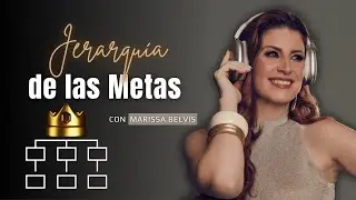 👑 Jerarqu&iacute;a de las metas [Video]