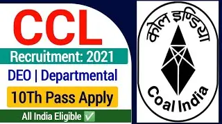 CCL Ranchi Recruitment 2021| CCL vacancy 2021| ccl deo jobs vacancy 2021 official notice| coal india