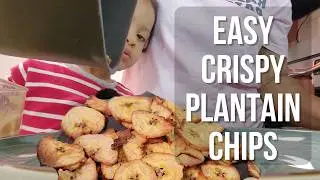Healthier Homemade Plantain Chips (Taste Like Store-Bought!)