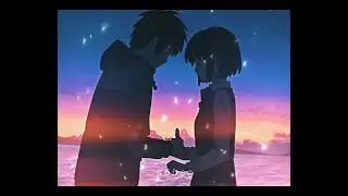 Die For You - Your Name [EDIT/AMV]