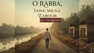 Rabba Tainu Milna Jaroor