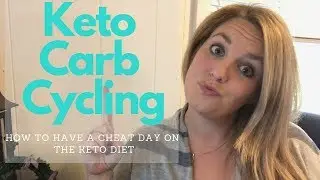 Cyclical Keto Diet| How to carb cycle on Keto