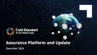 Gold Standard Assurance Platform and Process Changes (webinar 1)