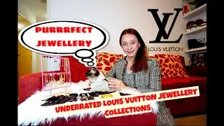 LOUIS VUITTON UNDERRATED COSTUME JEWELLERY COLLECTION + MINI REVIEW #43
