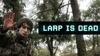 The LARP situation is crazy