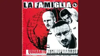 La famiglia (Est. 1993)
