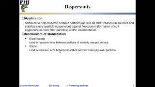 Ceramic Processing L4-03  Dispersant introduction