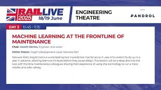 Machine learning at the frontline of maintenance - RAIL Live 2025