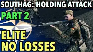 WARNO - Southag : Holding Attack NATO side part 2- Elite , No losses challenge.
