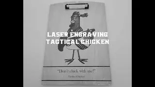 Tactical Chicken Clipboard Engraving