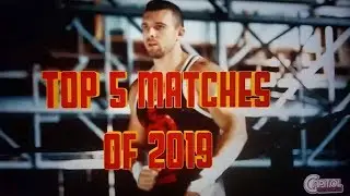Steve Gibki Top 5 Matches of 2019