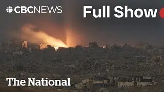 CBC News: The National | Push for Israel-Hamas peace plan