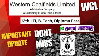 WCL Coal India Important Update Dont Miss  WCL ITI, Diploma, Degree  Recruitment|Freshers Apprentice