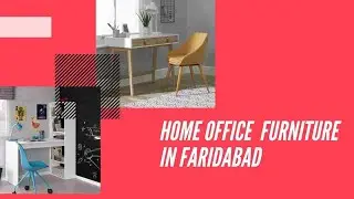Home Office Furniture In Faridabad Haryana 🏻 Furniture At Cheap Price 2020