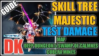 LOST CONTINENT GLOBAL/PH  DK SKILL MASTER TREE MAJESTIC TREE GUIDE & TEST DAMAGE BUILD