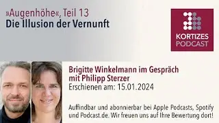 Podcast-Gespr&auml;ch &bull; Philipp Sterzer &bull; Augenh&ouml;he (13): Die Illusion der Vernunft