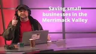 Saving small businesses in the Merrimack Valley