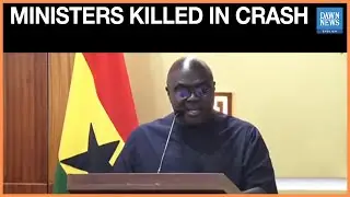 Ghana&rsquo;s Defence and Environment Ministers Killed in Military Helicopter Crash | Dawn News English