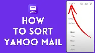 How to Sort Yahoo Mails 2024?