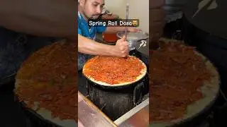 Spring Roll Dosa In Just 180/-😻 | Indian Street Food #shorts