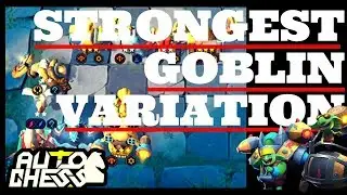 STRONGEST GOBLIN VARIATION! | GOBLIN DRAGON MAGES | AUTO CHESS MOBILE
