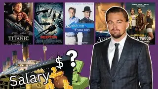 Leonardo DiCaprio Paycheck for Every Movie 💰 (Budgets & Box Office)