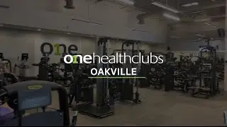 ONE HEALTH CLUBS OAKVILLE TOUR