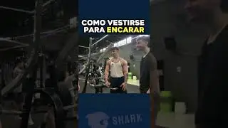 La mejor manera de VESTIRSE para ENCARAR en el GIMNASIO | #gym #gimnasio #gymmotivation