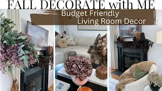 FALL DECORATE WITH ME 2025| NEW FALL LIVING ROOM STYLING | BUDGET FRIENDLY 