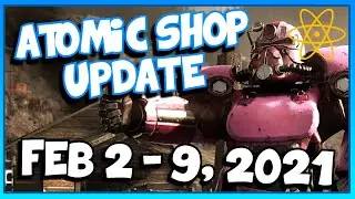 Atomic Shop Weekly UPDATE: February 2 - 9, 2021 | FALLOUT 76