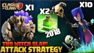 Witch SLAP IS BACK !| Th9 BEST 2018 |WAR ATTACK STRATEGY IS BACK |clash of clans