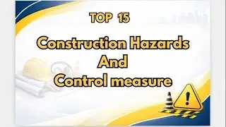 Top 15 Construction Site Hazards Explained | Safety Awareness 3D Animation