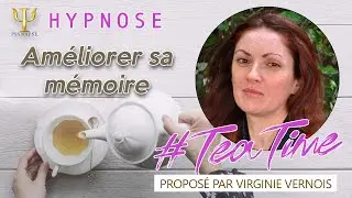 Améliorer sa mémoire #TeaTime