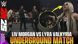 WWE 2K25 First Look: Liv Morgan Vs Lyra Valkyria (Underground Match) #WWE2K25