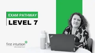 Level 7 Exam Pathway - First Intuition | Professional Education Providers