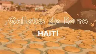 Reportaje - Galletas de barro en Hait&iacute;